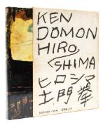 Ken Domon (1909-1990) - Hiroshima, 1958 Kenko-sha, Tokyo, first edition with original dust-jacket,