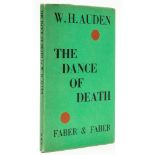 Auden (W.H.) - The Dance of Death,  first edition, signed presentation inscription from the author