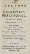 Voltaire (François Marie Arouet de) - The Elements of Sir Isaac Newton's Philosophy,  first