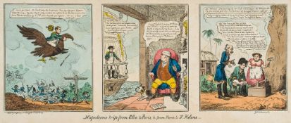Cruikshank (George) - Napoleon's trip from Elba to Paris, & from Paris to St Helena, a satire in 3