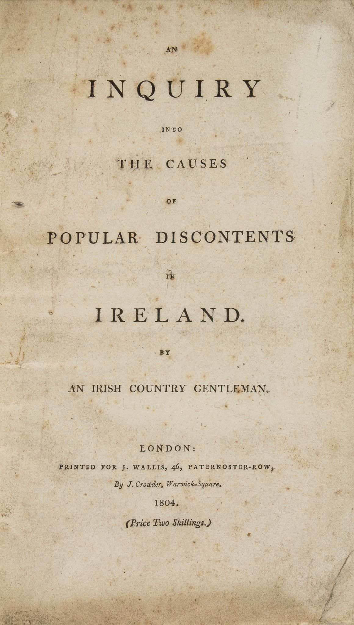 Ireland.- [Parnell (William)] - An Inquiry into the Causes of Popular Discontents in Ireland,  first