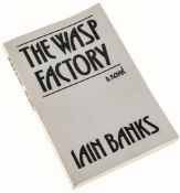 Banks (Iain) - The Wasp Factory,  uncorrected proof copy, signed presentation inscription from the
