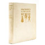 Hawthorne (Nathaniel) - Hawthorne's Wonder Book,  number 49 of 600 copies signed by the artist,