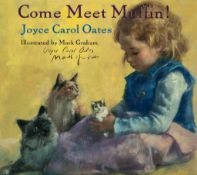 Oates (Joyce Carol) - Come Meet Muffin!, illustrated by Mark Graham , with part of additional dust-
