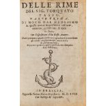 Tasso (Torquato) - Delle Rime, 2 vol. in 1,   titles with woodcut anchor devices, woodcut decorative