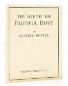 Potter (Beatrix) - The Tale of the Faithful Dove,  first edition, number 2 of 100 copies  ,