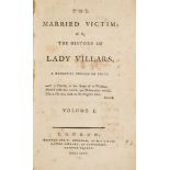 Novel.- - Married Victim (The): or, The History of Lady Villars, 2 vol. in 1,   first edition ,