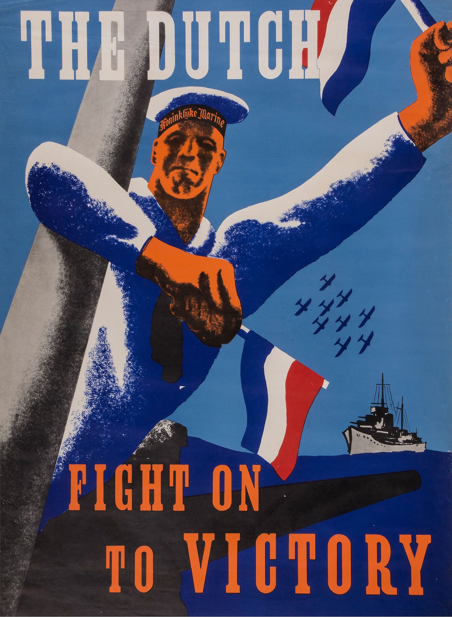 ANONYMOUS - THE DUTCH, Fight on to VICTORY offset lithographic poster in colours, not backed, cond