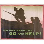 ANONYMOUS - Don't Stand Looking At This GO and HELP lithographic poster in colours, 1915, printed by