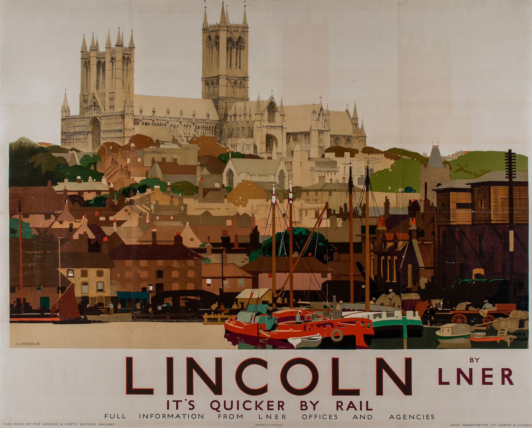 TAYLOR, Fred (1875 -1963) - LINCOLN, LNER lithographic poster in colours, printed by John Waddington