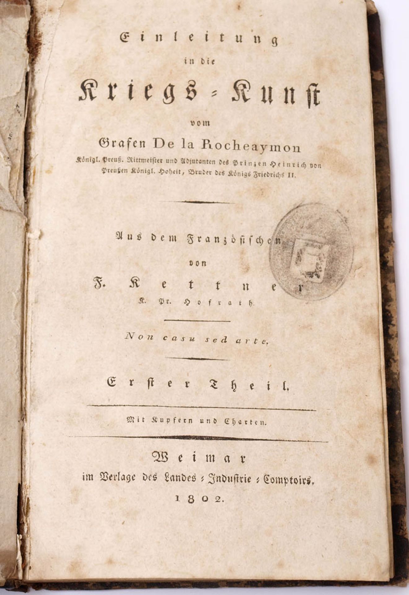 Graf de la Rocheaymon: Einleitung in die KriegskunstWeimar 1802. Halbledereinband mit Goldprägung.