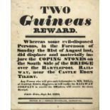 Railway Broadsides.- Two Guineas Reward. Whereas some evil-disposed Persons...did displace and