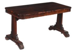A William IV rosewood centre table  , circa 1835, the rectangular top with rounded corners above