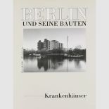 Berlin - - Berlin und seine Bauten. Sechs Bände der Folge. Mit zahlr. Abb. 4°. OLwd. mit OUmschlag