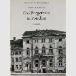 Berlin - Potsdam - - Mielke, Friedrich. Das Bürgerhaus in Potsdam. Text- u. Tafelteil in 2 Bdn. (