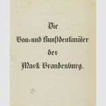 Berlin - Brandenburg - - Die Bau- und Kunstdenkmäler der Mark Brandenburg. Deutsche Handschrift