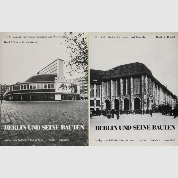 Berlin - - Berlin und seine Bauten. Sieben Bände der Folge. Mit zahlr. Abb. 4°. OLwd. mit