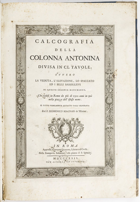 [ROME]. MAGNAN (Père Domenico). Calcografia della colonna antonina...&nbsp Rome Quojani 1779. 1 vol. - Image 2 of 4