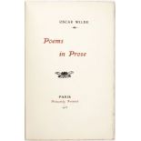 WILDE (Oscar). 4 ouvrages in-8°. 1) Poems in Prose. Paris	 Privately Printed	 1905. 1 vol. Jolies