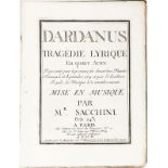 [MUSIQUE]. SACCHINI (Antonio). Dardanus. Tragédie lyrique en quatre actes. Représentée pour la