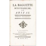 [CURIOSA]. [GUYS (Jean-Baptiste)].&nbsp	La Baguette mystérieuse	 ou Abizai.&nbsp	La  Haye	 Paris