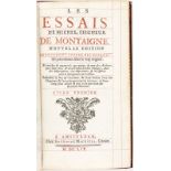 MONTAIGNE (Michel de). Les Essais de Michel	 seigneur de Montaigne. Nouvelle edition	 exactement