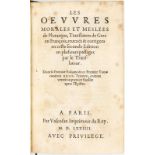 PLUTARQUE. Les Oeuvres morales &amp	 &nbsp	meslées	 &nbsp	Translatees de Grec en  François 	 reveuës