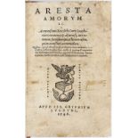 [MARTIAL DE PARIS]. Aresta Amorum LI. Accuratissimis Benedicti Curtii  Symphoriani commentariis ad