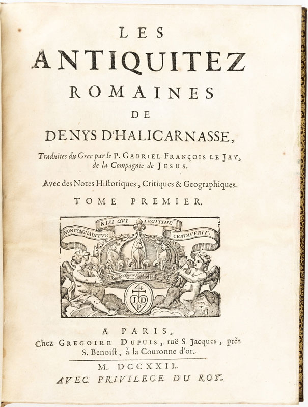 HALICARNASSE (Denys d'). Antiquitez romaines. Paris	 Dupuis	 1722.&nbsp	2 vol. in-4°	 pleine