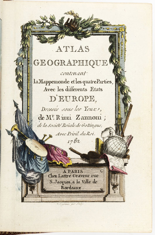 RIZZI ZANNONI (Giovanni Antonio). Atlas géographique	 contenant la Mappemonde et les Quatre Parties