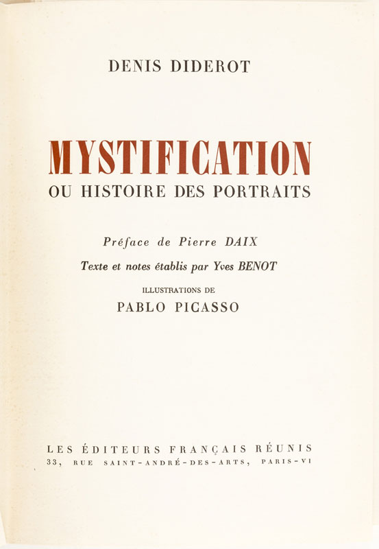 PICASSO (Pablo) - DIDEROT (Denis). Mystification ou histoire des portraits.&nbsp	Paris	 Les éditeurs