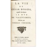 THOMASI (Thomas). La Vie de César Borgia	 appellé du depuis le duc de Valentinois.&nbsp	Monte Chiaro