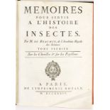 REAUMUR (René-Antoine Ferchault de). Mémoires pour servir à l'histoire  des insectes. Paris