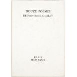 SHELLEY (Percy Bysshe). Douze poèmes. ... SHELLEY (Percy Bysshe). Douze poèmes. Paris 1939. In-folio