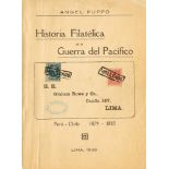 HISTORIA FILATELICA DE LA GUERRA DEL PACIFICO. PERU-CHILE 1879-1883. Angel Puppo. Lima 1935.