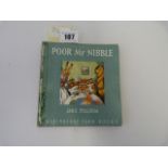 First Edition Book Entitled Poor Mr Nibble by Jane Pilgrim