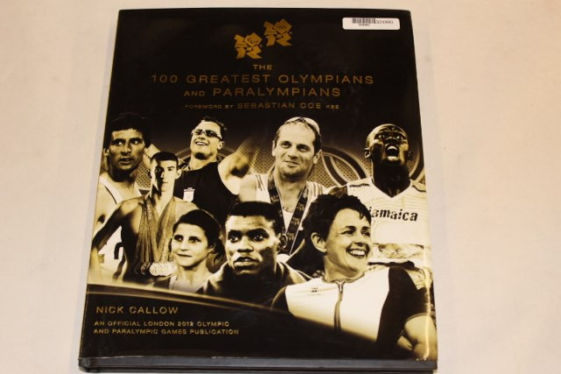 100 Greatest Olympians + Paralympians Book By Nick Callow RP £25.00