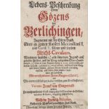 Götz von Berlichingen - - Steigerwald, Franck von. Lebens-Beschreibung Herrn Gözens von