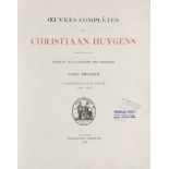 Mathematik u. Physik - - Huygens, Christian. Oeuvres completes. Publiées par la Sociétés Hollandaise