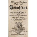 Gottsched, Johann Christoph. Vollständigere und neuerläuterte deutsche Sprachkunst, nach den Mustern