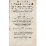 Eder, Georg. Malleus haereticorum. De variis falsorum dogmatum notis, atque censuris, libri duo.
