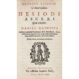 Heinsius, Daniel. Hesiodi Ascraei quae extant. Mit Druckermarke auf Titel, Titel in Rot-Schwarz u.