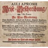 Apronius, Aulus (d. i. Adam Ebert). Reise-Beschreibung, von Villa Franca der Chur Brandenburg
