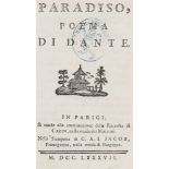 Dante Alighieri. Paradiso, poema. Paris, C. A. I. Jacob für Cazin, 1787. 2 Bll. XII 233 S. 12°.