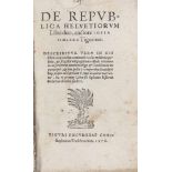 Schweiz - - Simler, Josias. De Republica Helvetiorum libri duo. Zürich, Froschauer, 1576. Mit
