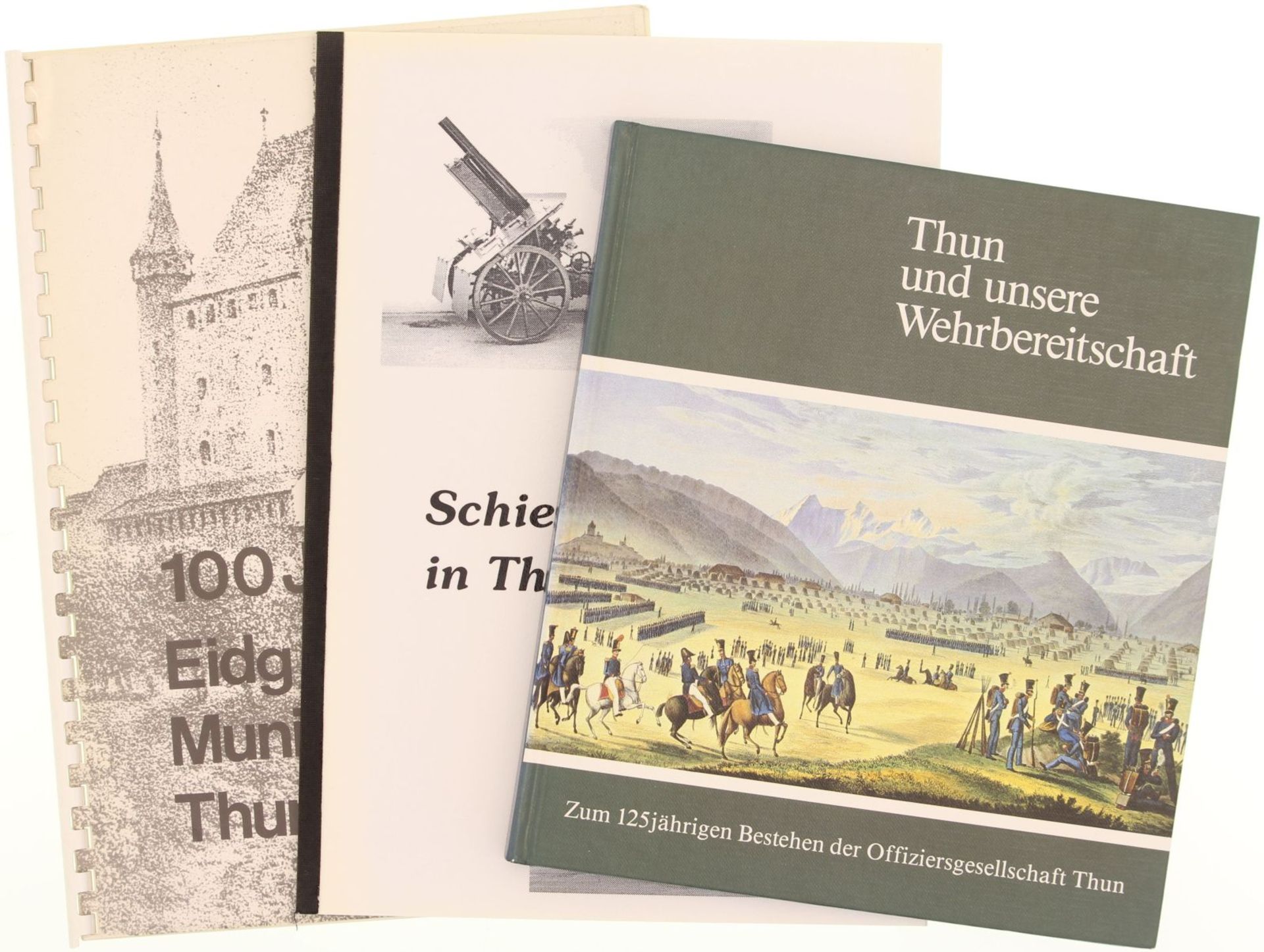 Konvolut von 3 Publikationen Thun: 1. "Thun unsere Wehrbereitschaft" zum 125jährigen Bestehen der