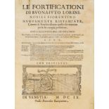 MILITARIA - Fortifikation - Lorini, Bonaiuto. Le Fortificationi novamente ristampate, corrette &