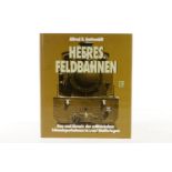 Buch "Heeres Feldbahnen", 1986, 413 Seiten, Schutzumschlag, Z 1-2