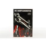 Buch "Die Dampflokomotive", 1993, 916 S., im Schutzumschlag, Z 1-2