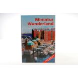 Buch "Miniatur Wunderland", 2005, 2. Auflage, 272 S., farbig bebildert, Z 1-2